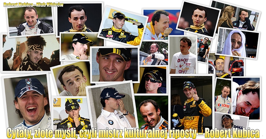 Robert Kubica cytaty żłote myśli