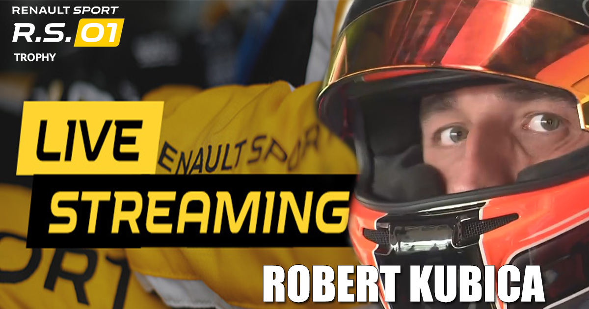 LIVE STREAMING Robert Kubica - Renault Sport Trophy Spa-Francorchamps