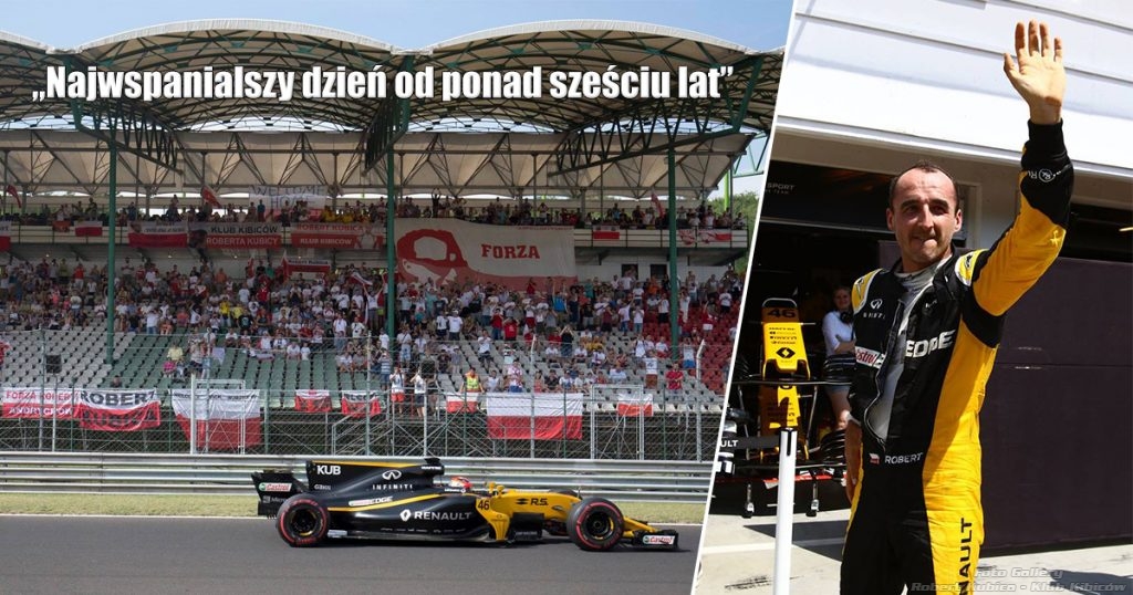 Robert Kubica na Hungaroring okiem kibiców - Najwspanialszy dzień od ponad sześciu lat