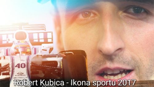 Robert Kubica - Ikona Sportu 2017