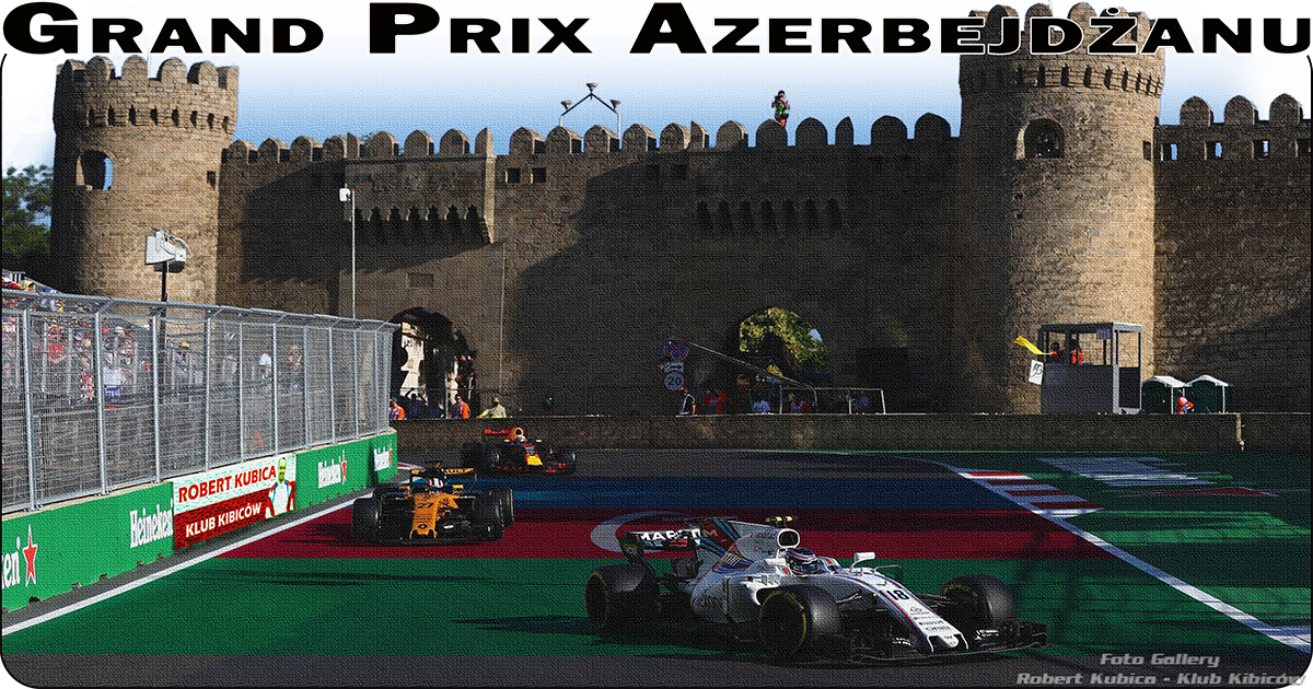 Grand Prix Azerbejdżanu 2018