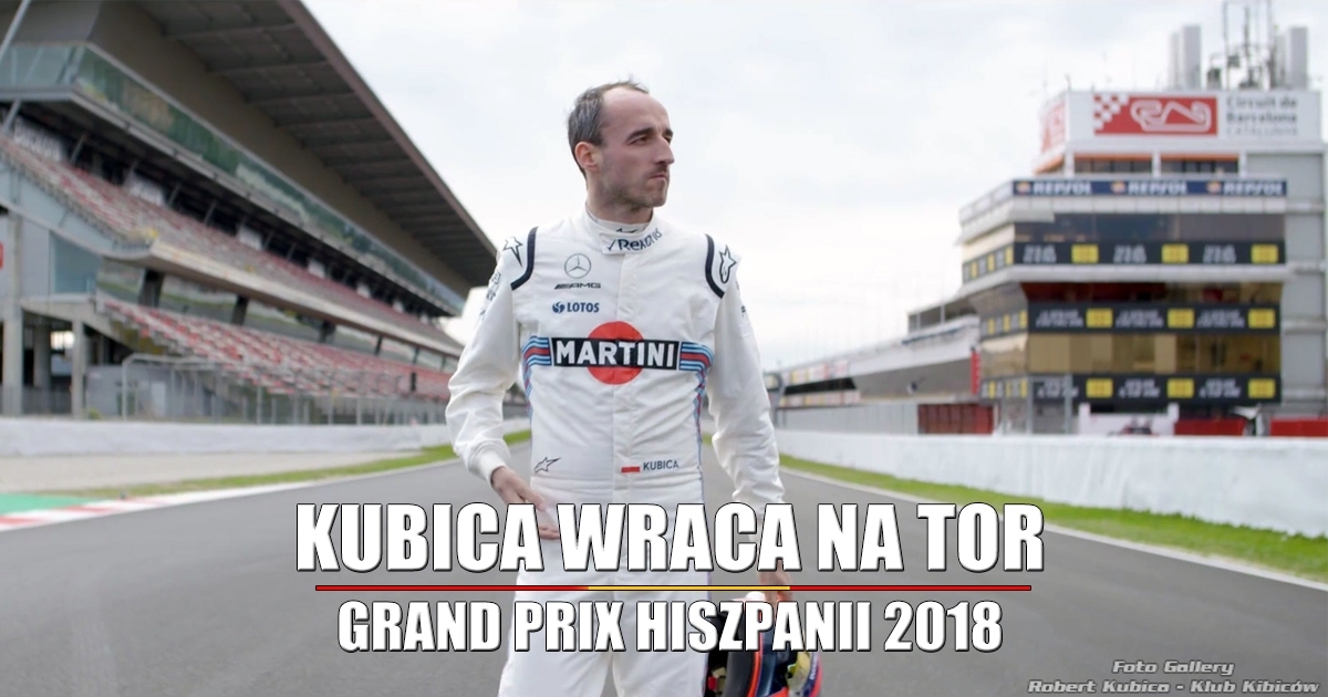 Robert Kubica w FP1 - Formula 1 Grand Prix Hiszpanii 2018