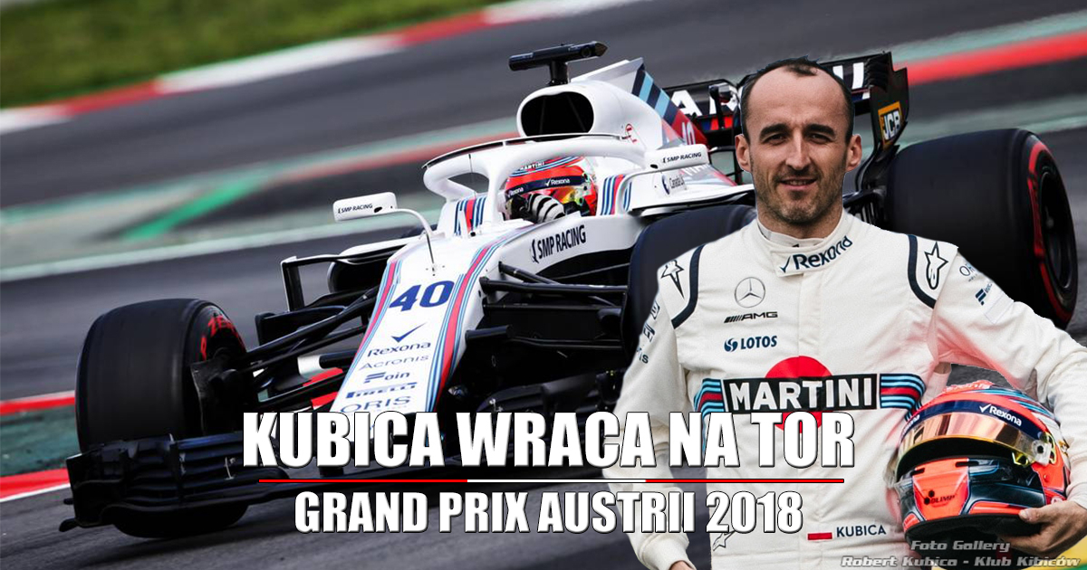 Robert Kubica w FP1 Formuła 1 Grand Prix Austrii 2018