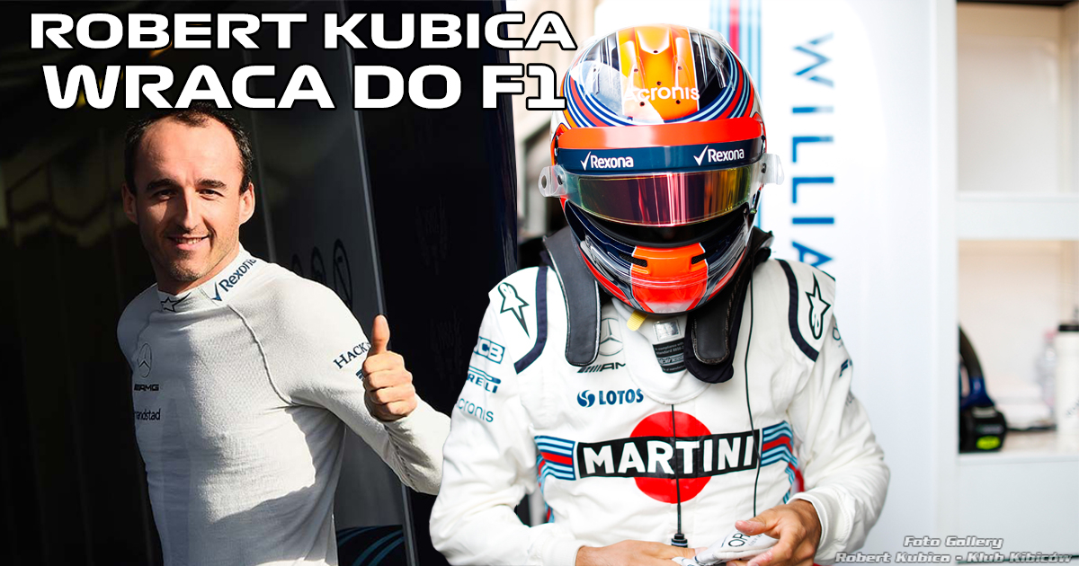 Robert Kubica wraca do F1- Historyczny powrót Polaka!