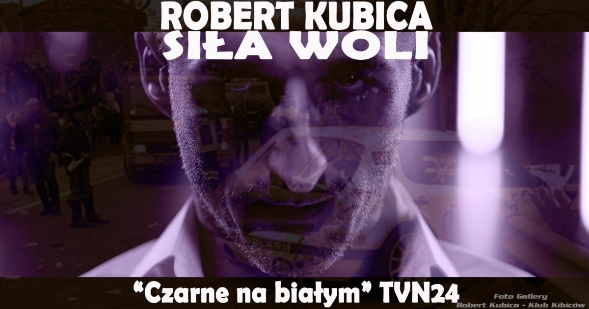 Robert Kubica – Siła woli | Reportaż “Czarno na białym” w TVN24